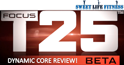 Focus T25 Dynamic Core Review