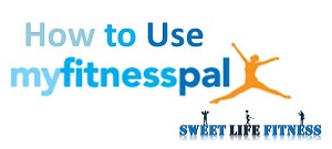 how to use myfitnesspal