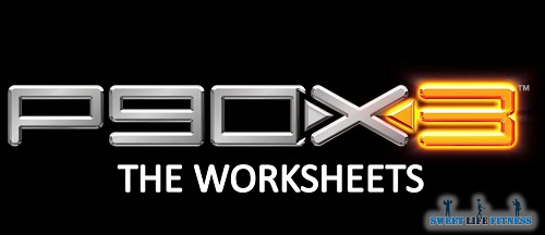 p90x3 worksheets Sweet Life Fitness