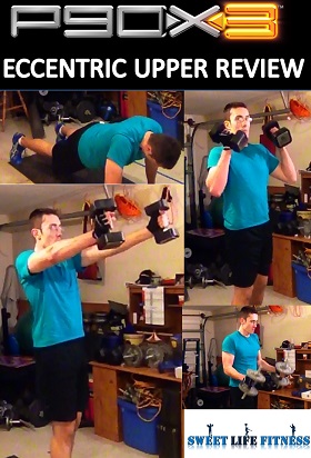 P90X3 Eccentric Upper Review My Fitness Journey Review