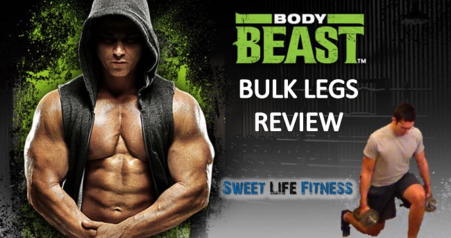 Body Beast Bulk Legs Review Quadzilla Yeah Right