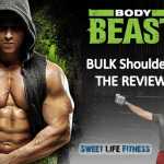 Body Beast Bulk Shoulders Review