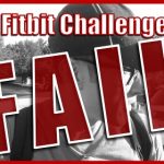 fitbit challenge fail