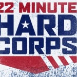 22 minute hard corps release date