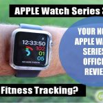 Apple Watch Series 3 Review